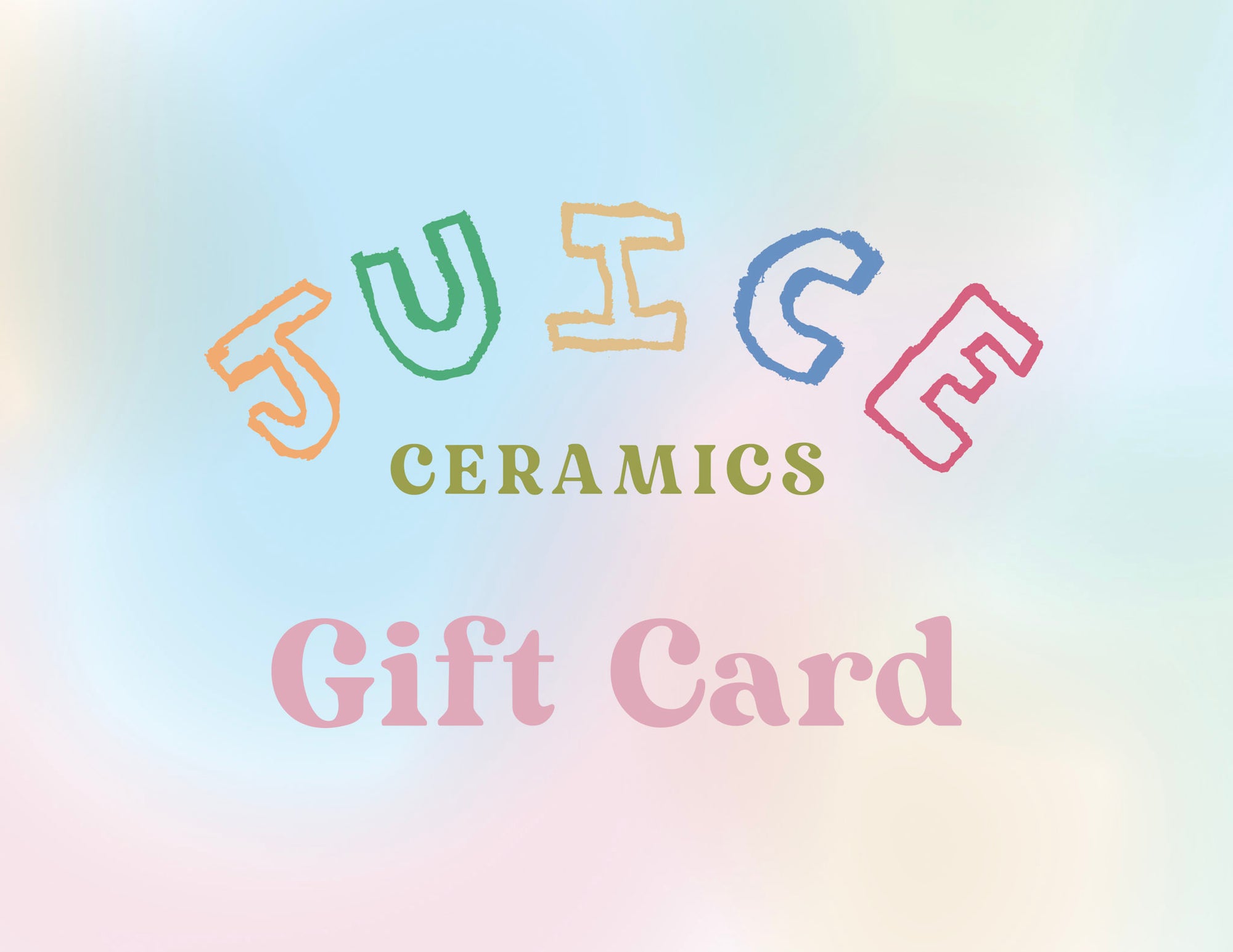 Juice Ceramics Gift Card
